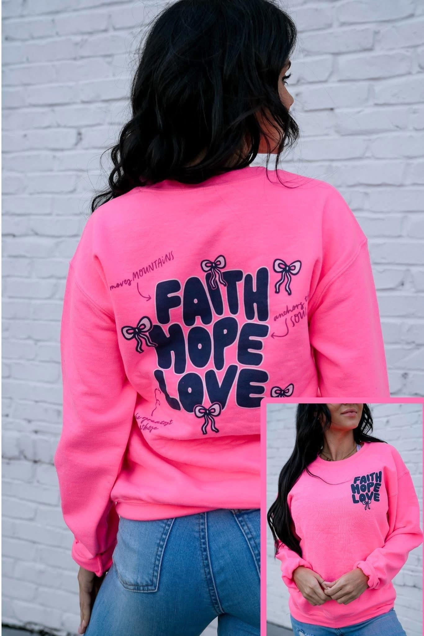 Faith•Hope•Love Pink Sweatshirt